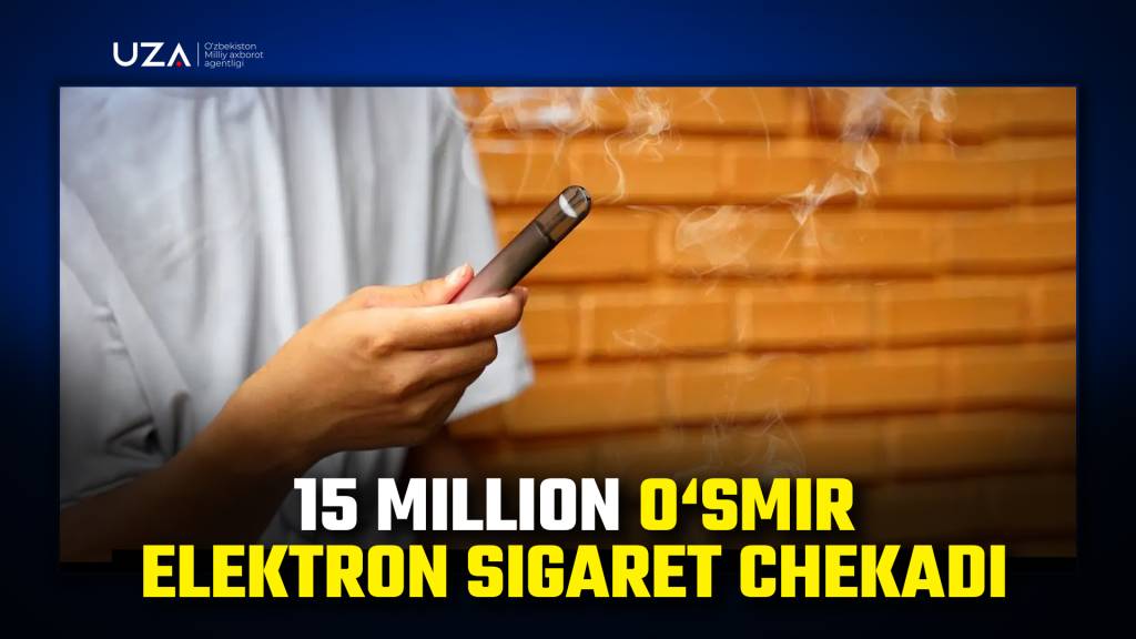 15 million osmir elektron sigaret chekadi