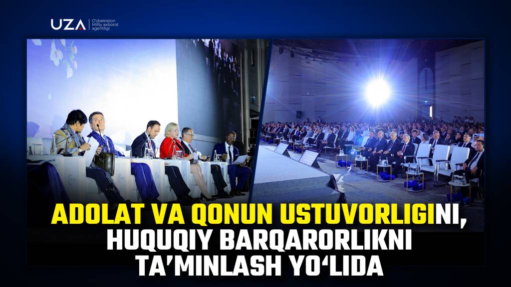 Adolat va qonun ustuvorligini, huquqiy barqarorlikni ta’minlash yo‘lida (+video)