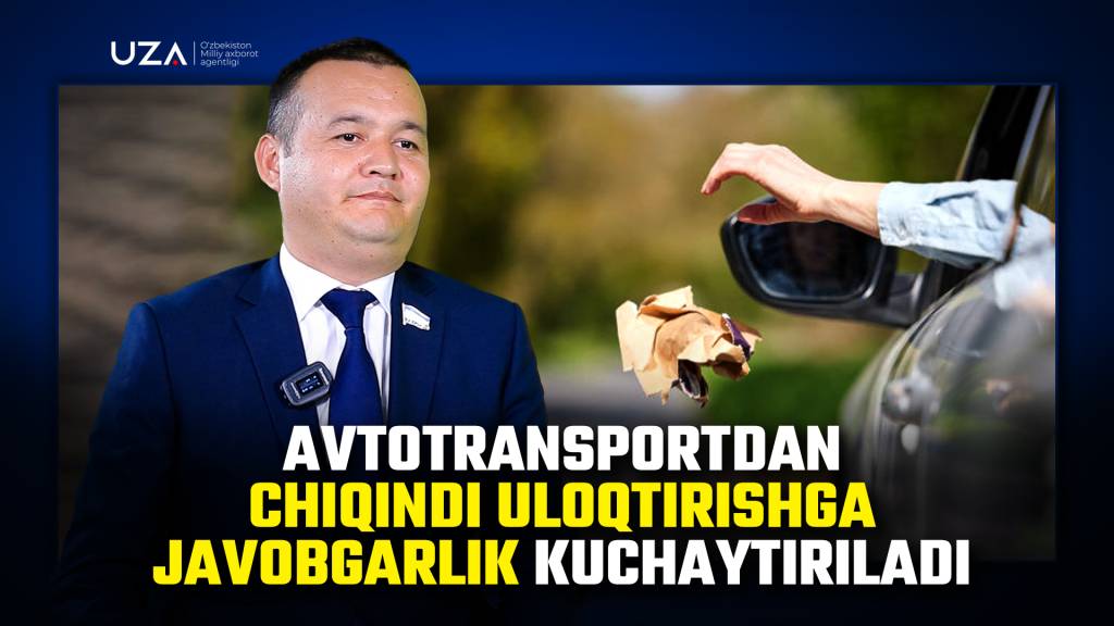Ekologik madaniyat: avtotransportdan chiqindi uloqtirishga javobgarlik kuchaytiriladi (+video)
