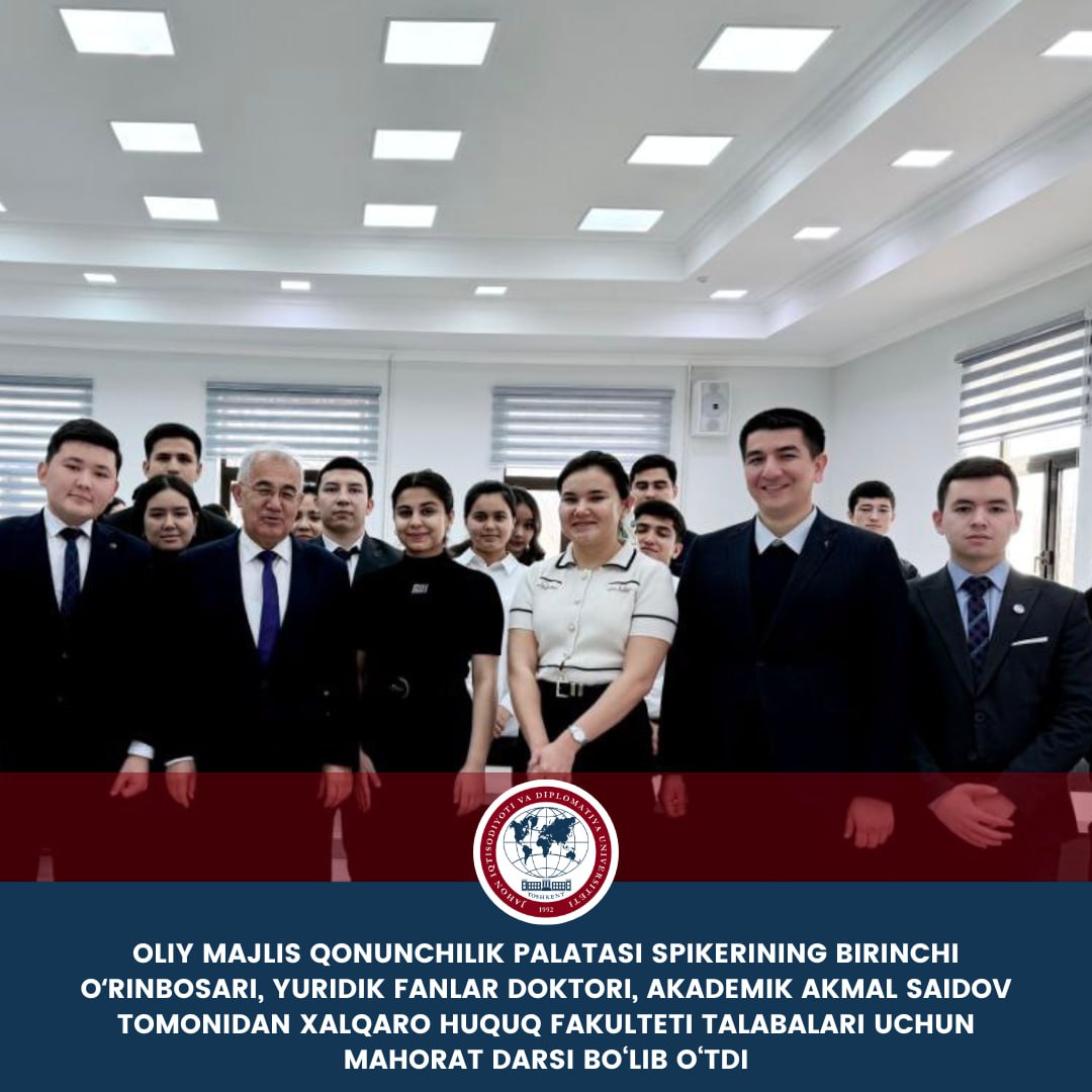 Jahon iqtisodiyoti va diplomatiya universitetida mahorat darsi bo‘lib o‘tdi