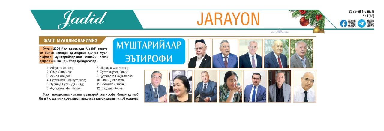 2024-yil sarhisobi: Akmal Saidov – “Jadid” gazetasining faol muallifi