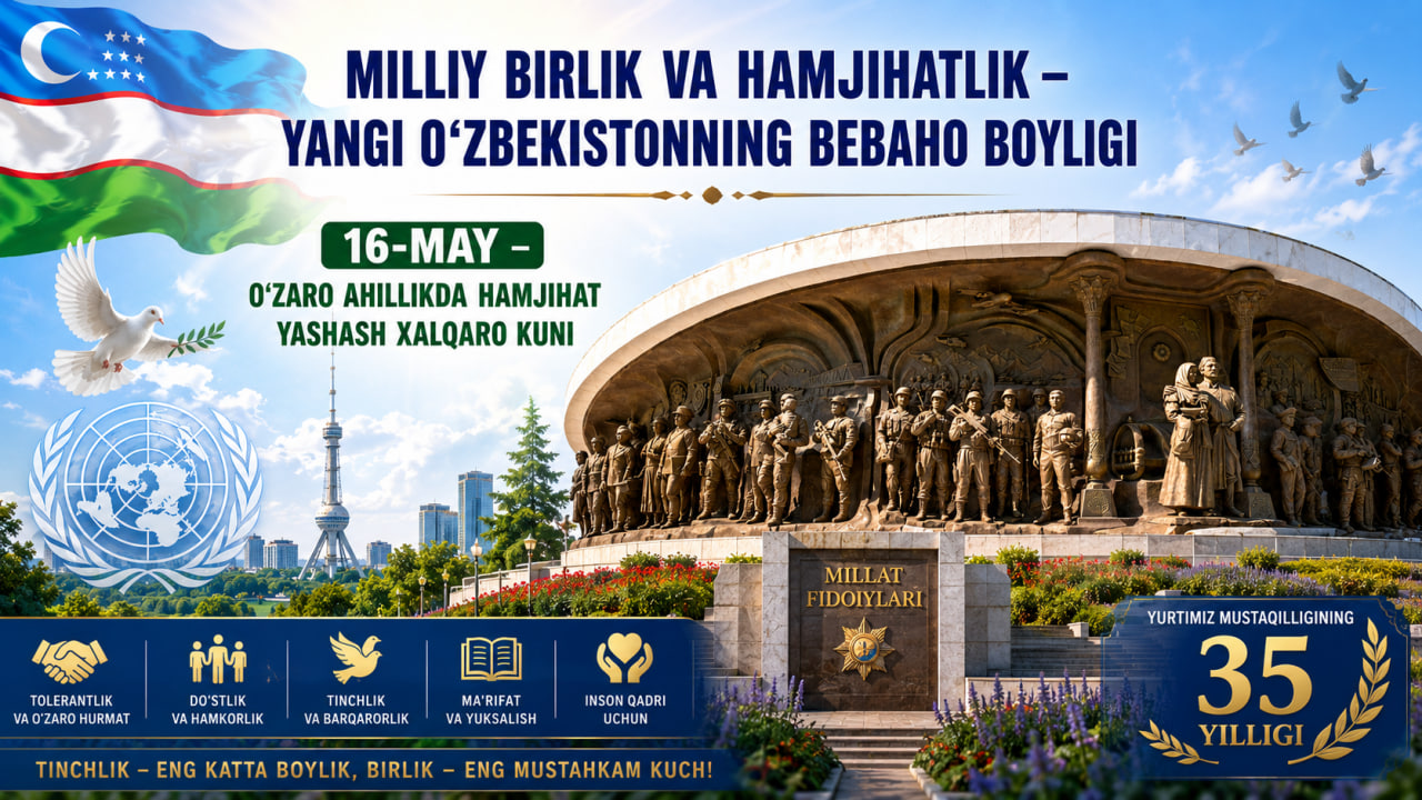 Milliy birlik va hamjihatlik – Yangi O‘zbekistonning bebaho boyligi