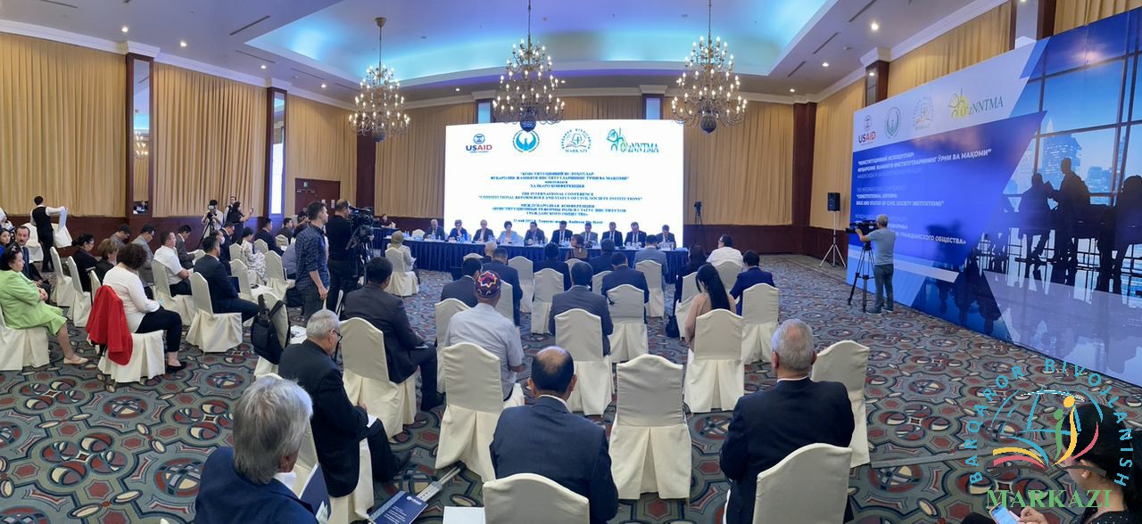 «Konstitutsiyaviy islohotlar: fuqarolik jamiyati institutlarining o‘rni va maqomi» mavzusidagi xalqaro konferensiya