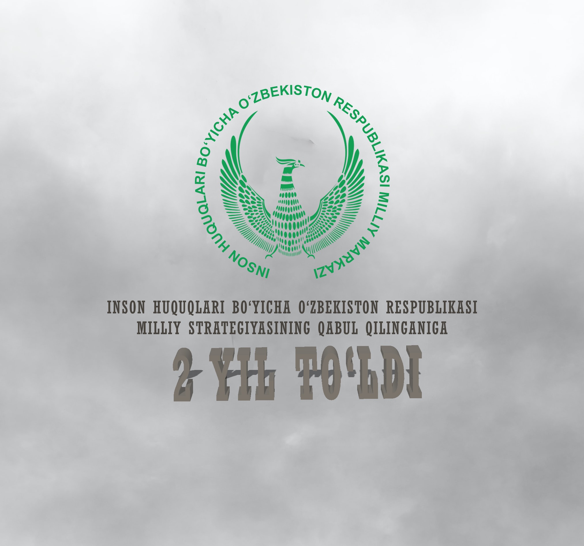 Inson huquqlari bo‘yicha O‘zbekiston Respublikasi Milliy strategiyasining qabul qilinganiga ikki yil to‘ldi