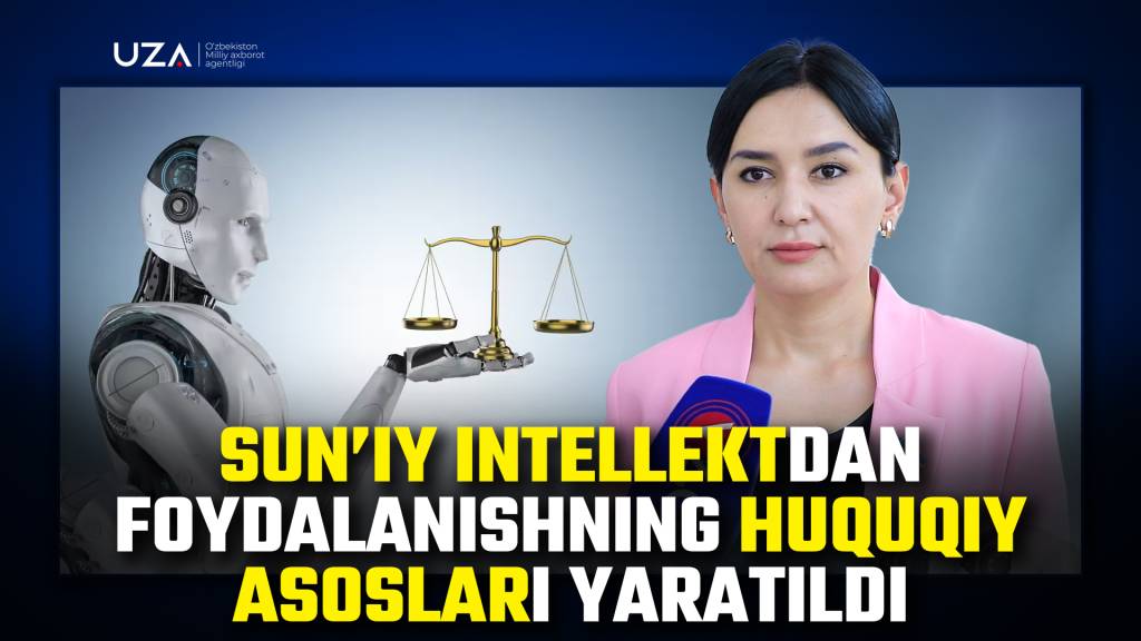 suniy intellektdan foydalanishning huquqiy asoslari yaratildi video
