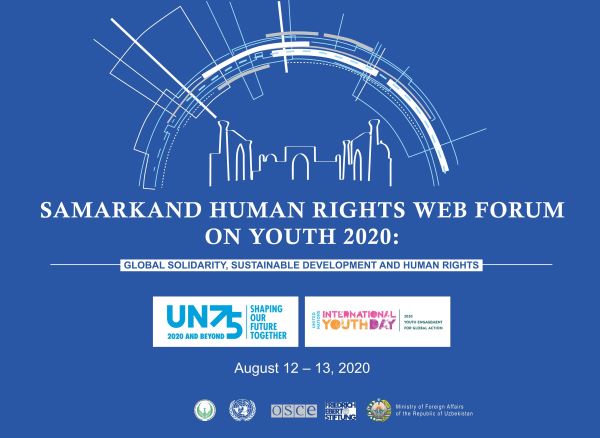 The Samarkand Web Forum on Human Rights will discuss the most important issues of ensuring the rights and interests of youth