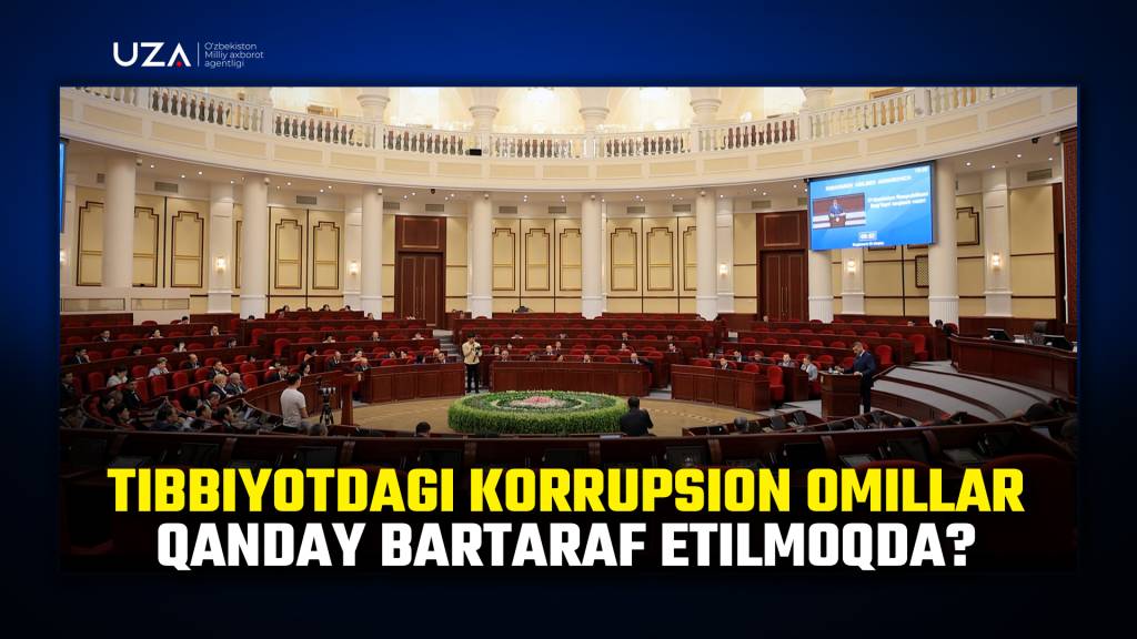 Tibbiyotdagi korrupsion omillar qanday bartaraf etilmoqda? (+video)