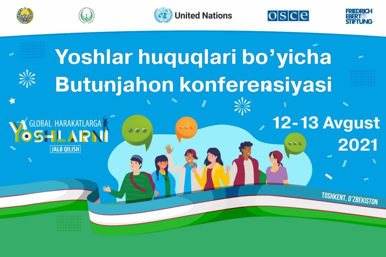 O'zbekiston yoshlar huquqlari bo'yicha jahon anjumaniga mezbonlik qilmoqda